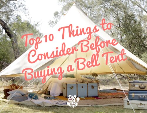 Top 10 Things to Consider Before Buying a Bell Tent